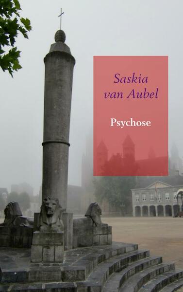 Psychose - Saskia van Aubel (ISBN 9789463187206)