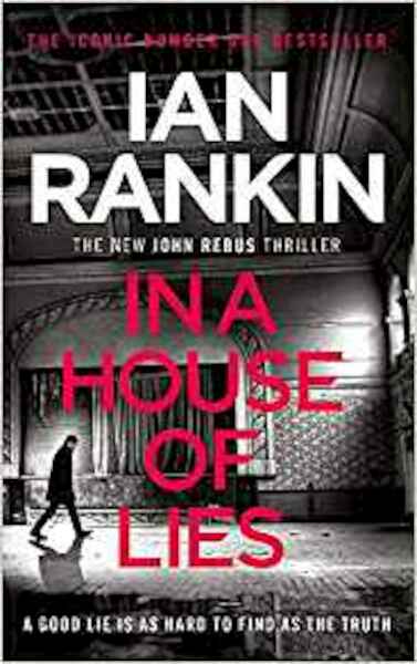 In a House of Lies - Ian Rankin (ISBN 9781409176909)