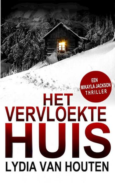Het vervloekte huis - Lydia van Houten (ISBN 9789402189872)