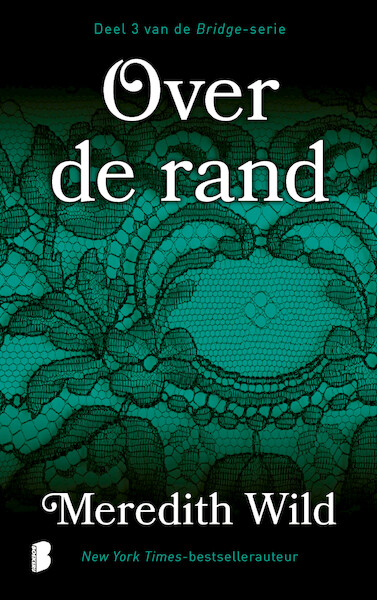 Over de rand - Meredith Wild (ISBN 9789022586013)