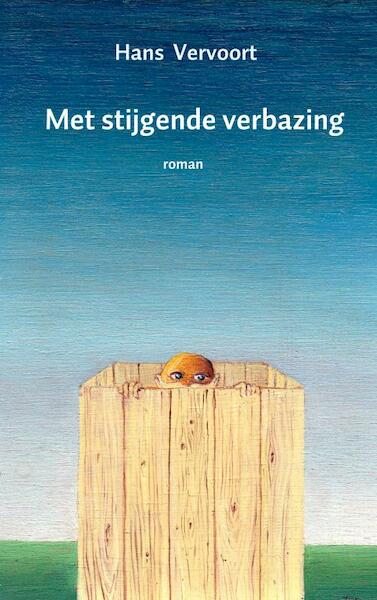 Met stijgende verbazing - Hans Vervoort (ISBN 9789402195347)