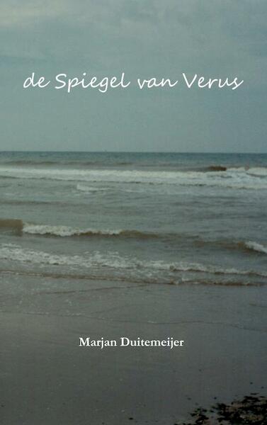 de Spiegel van Verus - Marjan Duitemeijer (ISBN 9789402195569)
