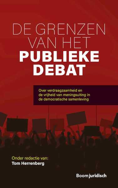De grenzen van het publieke debat - Tom Herrenberg (ISBN 9789462742086)