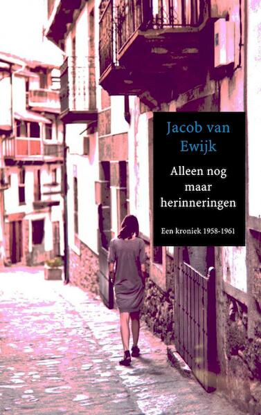 Alleen nog maar herinneringen - Jacob Van Ewijk (ISBN 9789402194838)