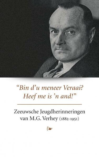 Zeeuwsche Jeugdherinneringen van M.G. Verhey - Herbert Verhey (ISBN 9789402198393)