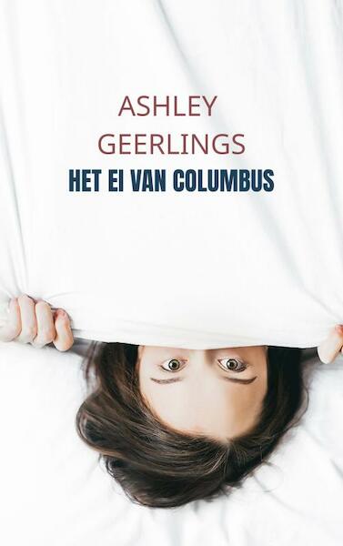 Het ei van Columbus - Ashley Geerlings (ISBN 9789402145380)