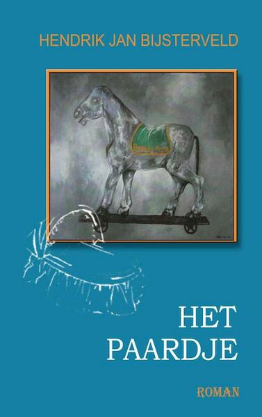 Het Paardje - Hendrik Jan Bijsterveld (ISBN 9789402187151)