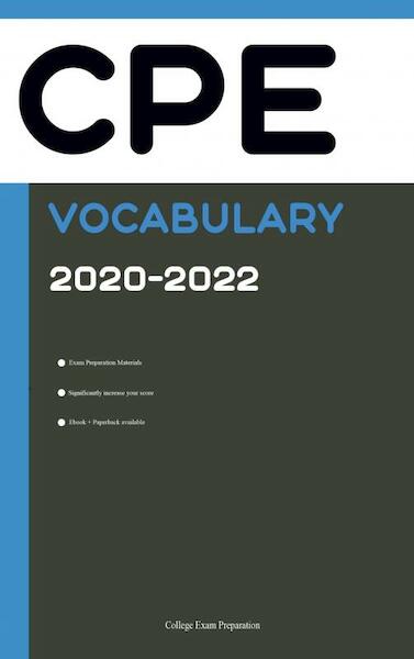 CPE Vocabulary [English Proficiency Vocabulary] 2020 Edition - College Exam Preparation (ISBN 9789402165647)