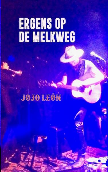 Ergens op de Melkweg - Jojo León (ISBN 9789464050509)