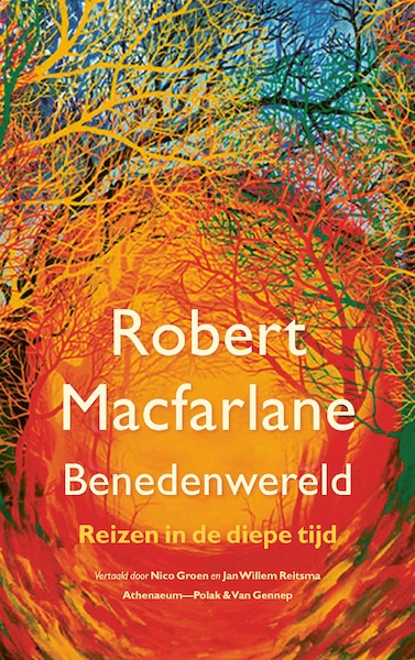Benedenwereld - Robert Macfarlane (ISBN 9789025312367)