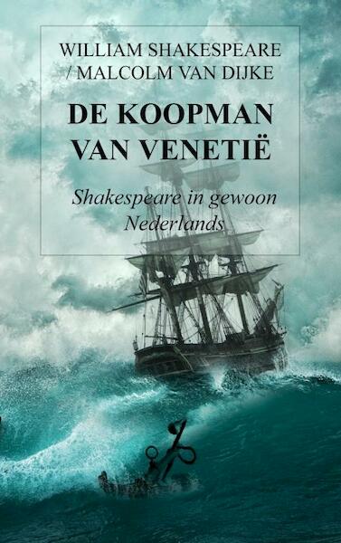 DE KOOPMAN VAN VENETIË - Malcolm van Dijke (ISBN 9789464054637)