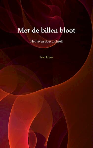 Met de billen bloot - Frans Bakker (ISBN 9789402111941)