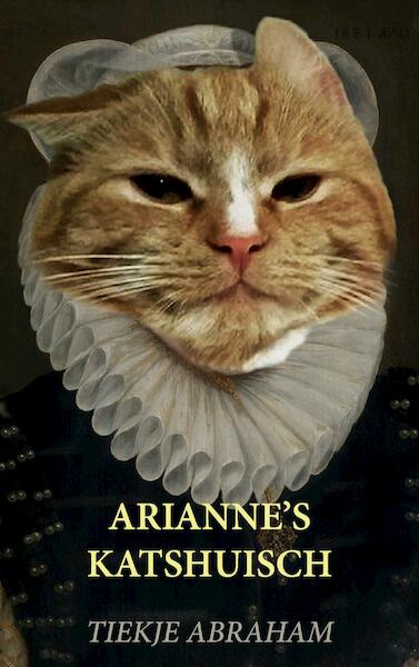 Arianne's Katshuis - Tiekje Abraham (ISBN 9789464061314)