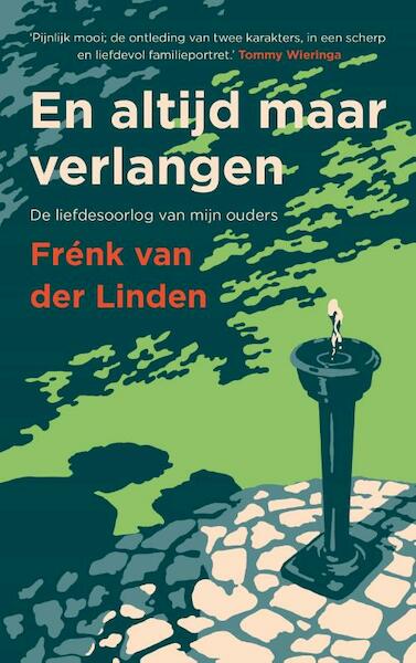 Nooit te laat voor een gelukkige jeugd - Frénk van der Linden (ISBN 9789024588565)