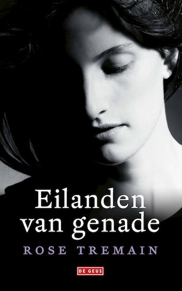 Eilanden van genade - Rose Tremain (ISBN 9789044543162)