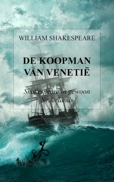 DE KOOPMAN VAN VENETIË - William Shakespeare (ISBN 9789464182118)