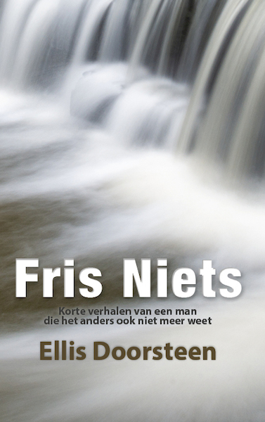 Fris Niets - Ellis Doorsteen (ISBN 9789493210318)