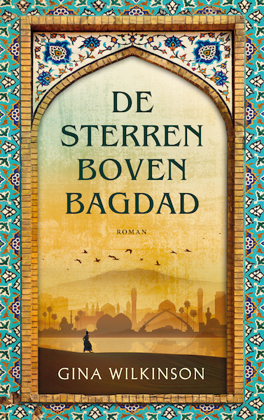 De Sterren boven Bagdad - Gina Wilkinson (ISBN 9789023960393)