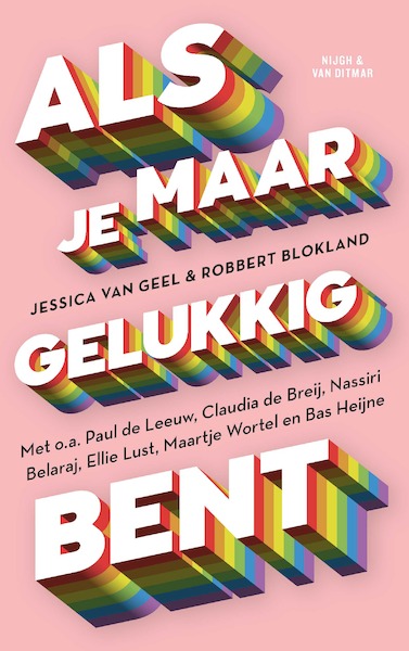 Als je maar gelukkig bent - Jessica van Geel, Robbert Blokland (ISBN 9789038809151)