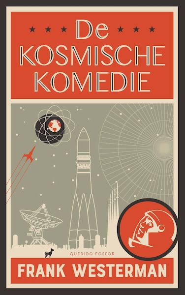 De kosmische komedie - Frank Westerman (ISBN 9789021423951)