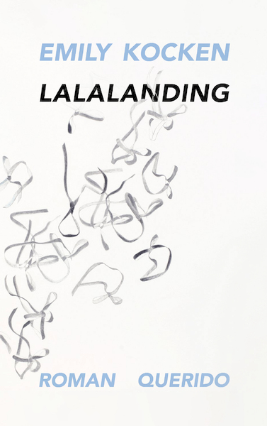 Lalalanding - Emily Kocken (ISBN 9789021414492)