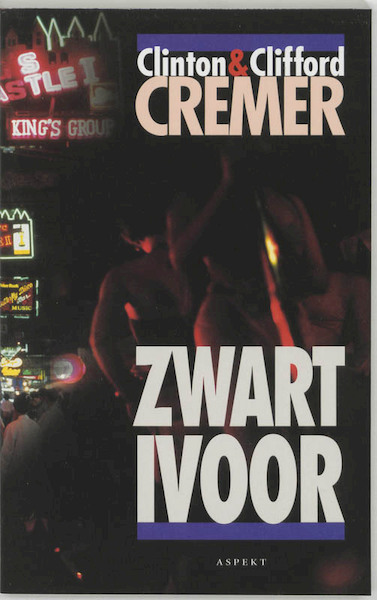 Zwart ivoor - Clinton Cremer, Clifford Cremer (ISBN 9789464241396)
