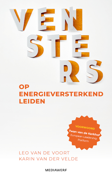 Vensters op energieversterkend leiden - Leo van de Voort, Karin van der Velde (ISBN 9789490463861)