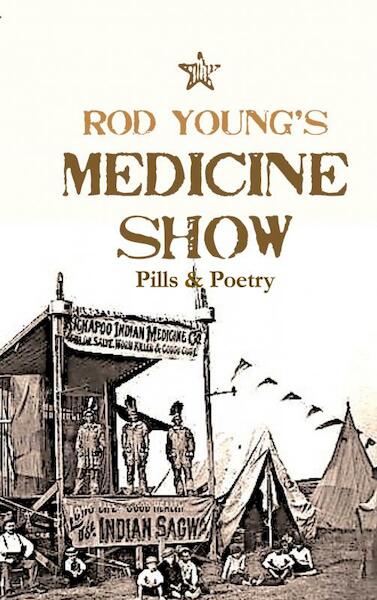 Medicine Show - Rod Young (ISBN 9789464354942)