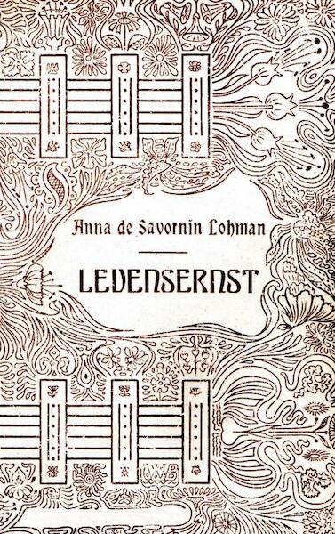 Levens-ernst - Anna de Savornin Lohman (ISBN 9789464353068)