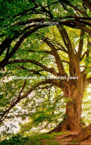 Bomulavië, de verloren zoon # - Frans Ruijgrok (ISBN 9789464486674)