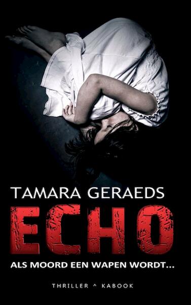 Echo - Tamara Geraeds (ISBN 9789464650280)