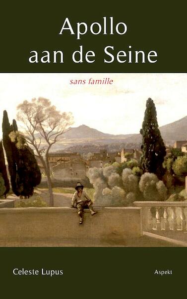 Apollo aan de Seine - Celeste Lupus (ISBN 9789464626643)