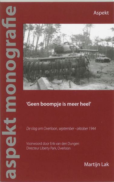 Geen boompje is meer heel - Martijn Lak (ISBN 9789464626995)