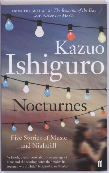 Nocturnes - Kazuo Ishiguro (ISBN 9780571245017)