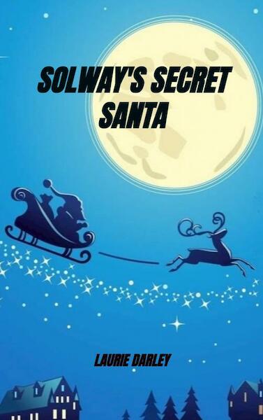 Solway's Secret Santa - Laurie Darley (ISBN 9789403645377)