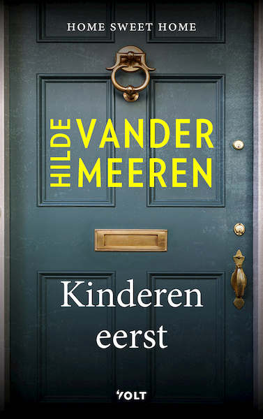 Kinderen eerst - Hilde Vandermeeren (ISBN 9789021460871)