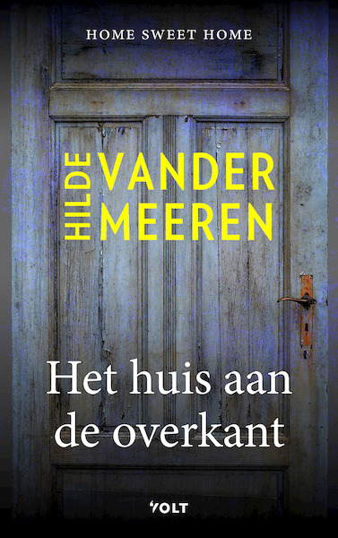 Het huis aan de overkant - Hilde Vandermeeren (ISBN 9789021460901)