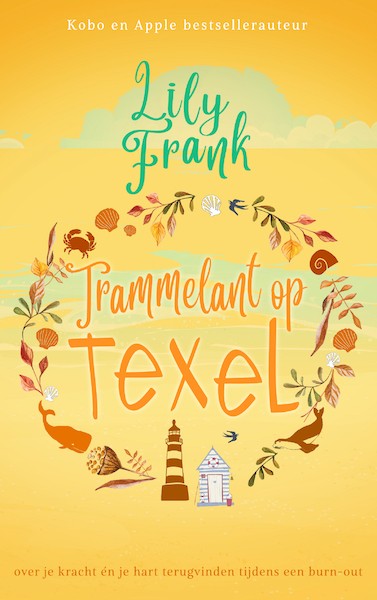 Trammelant op Texel - Lily Frank (ISBN 9789493265332)