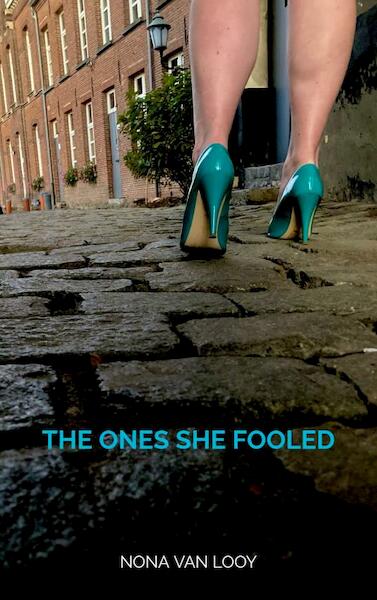 The ones she fooled - Nona Van Looy (ISBN 9789464658293)