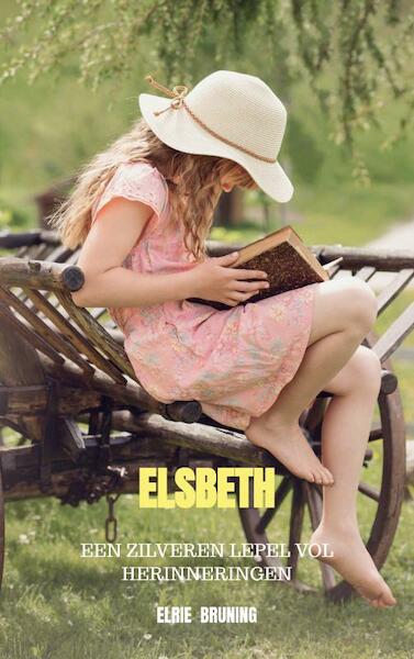 Elsbeth - Elrie Bruning (ISBN 9789403701455)