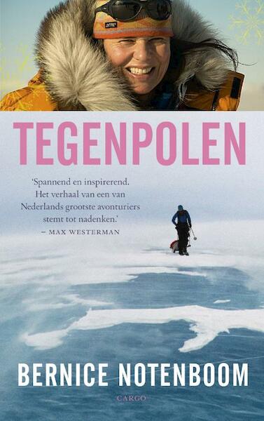 Tegenpolen - Bernice Notenboom (ISBN 9789023457930)