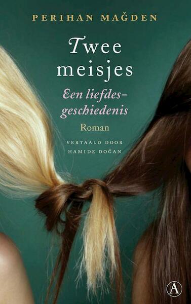 Twee meisjes - Perihan Magden (ISBN 9789025368173)