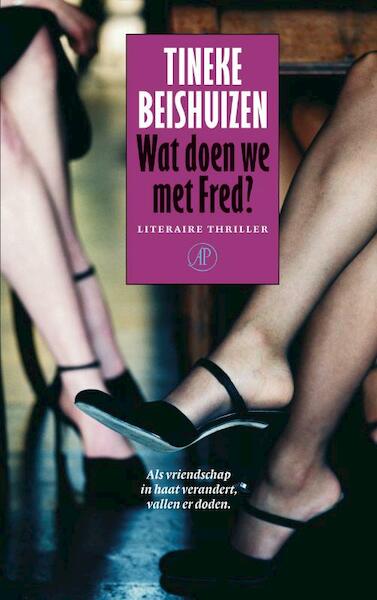 Wat doen we met Fred - T. Beishuizen, Tineke Beishuizen (ISBN 9789029566148)