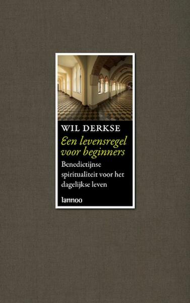 Een levensregel voor beginners Luxe editie - Wil Derkse (ISBN 9789020976380)