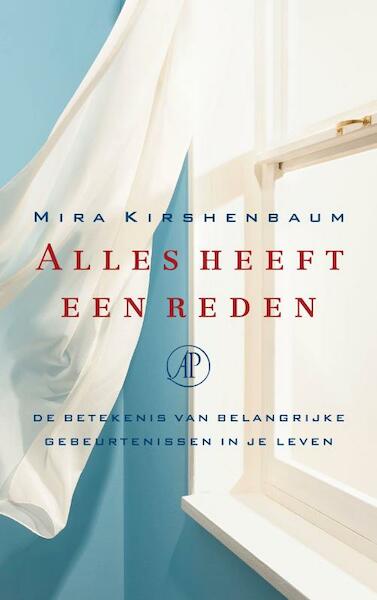Alles heeft een reden - Mira Kirshenbaum (ISBN 9789029573948)