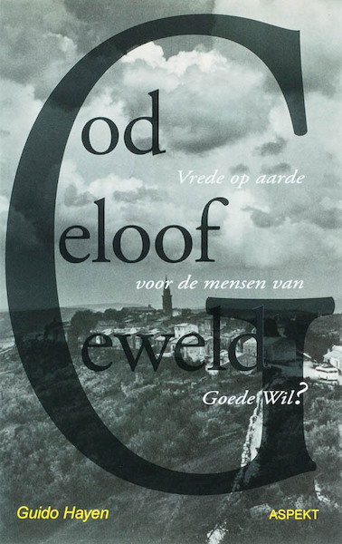 God, geloof, geweld - G. Hayen (ISBN 9789059115057)