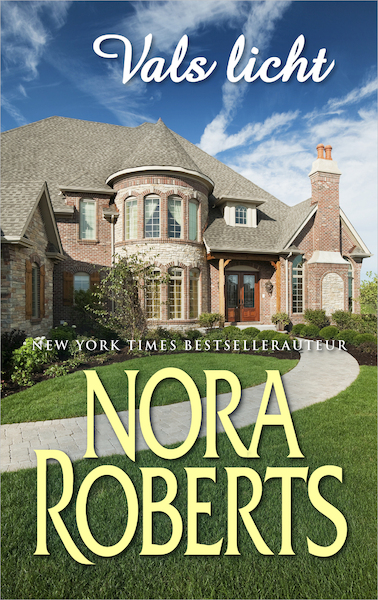 Vals licht - Nora Roberts (ISBN 9789461700605)