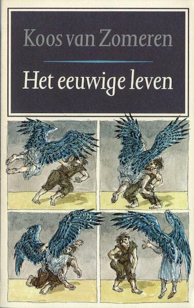 Het eeuwige leven - Koos Zomeren Van (ISBN 9789029585514)