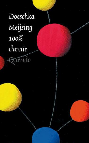 100% chemie - Doeschka Meijsing (ISBN 9789021442891)