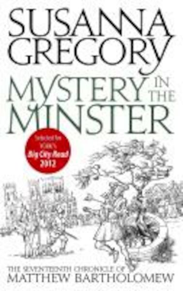 Mystery in the Minster - Susanna Gregory (ISBN 9780751542592)